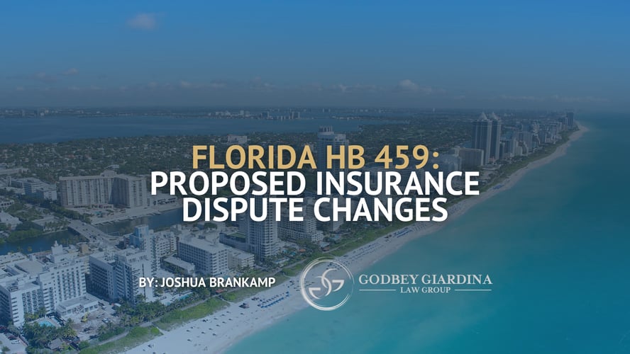 Florida HB 459: Proposed Insurance Dispute Changes