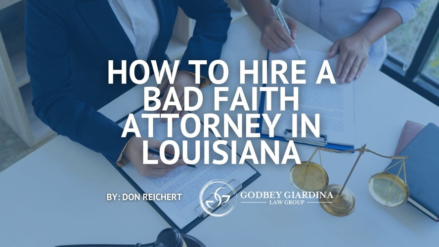 When and How to Hire a Bad Faith Attorney in Louisiana?