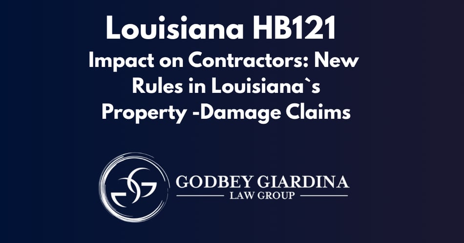 Louisiana HB121`s Impact on Contractors: New Rules for Louisiana Claim